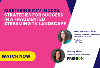 Mastering CTV in 2025: Strategies for Success in a Fragmented Streaming TV Landscape | Watch Now!